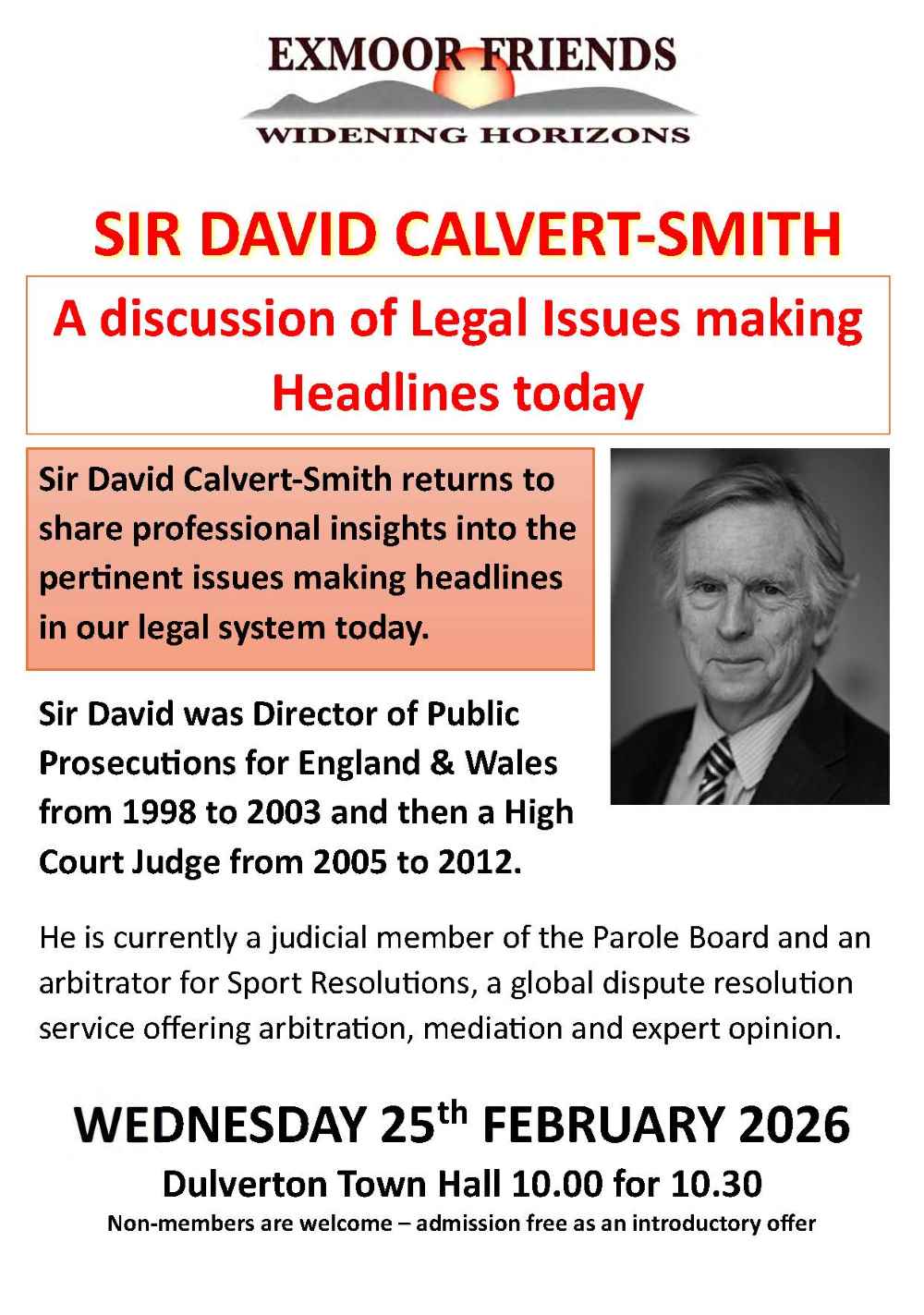 Sir David Calvert-Smith talk: A discussion of Legal Issues making Headlines today, Exmoor Friends